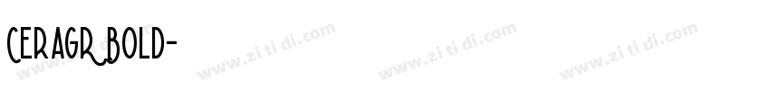 CeraGR Bold字体转换